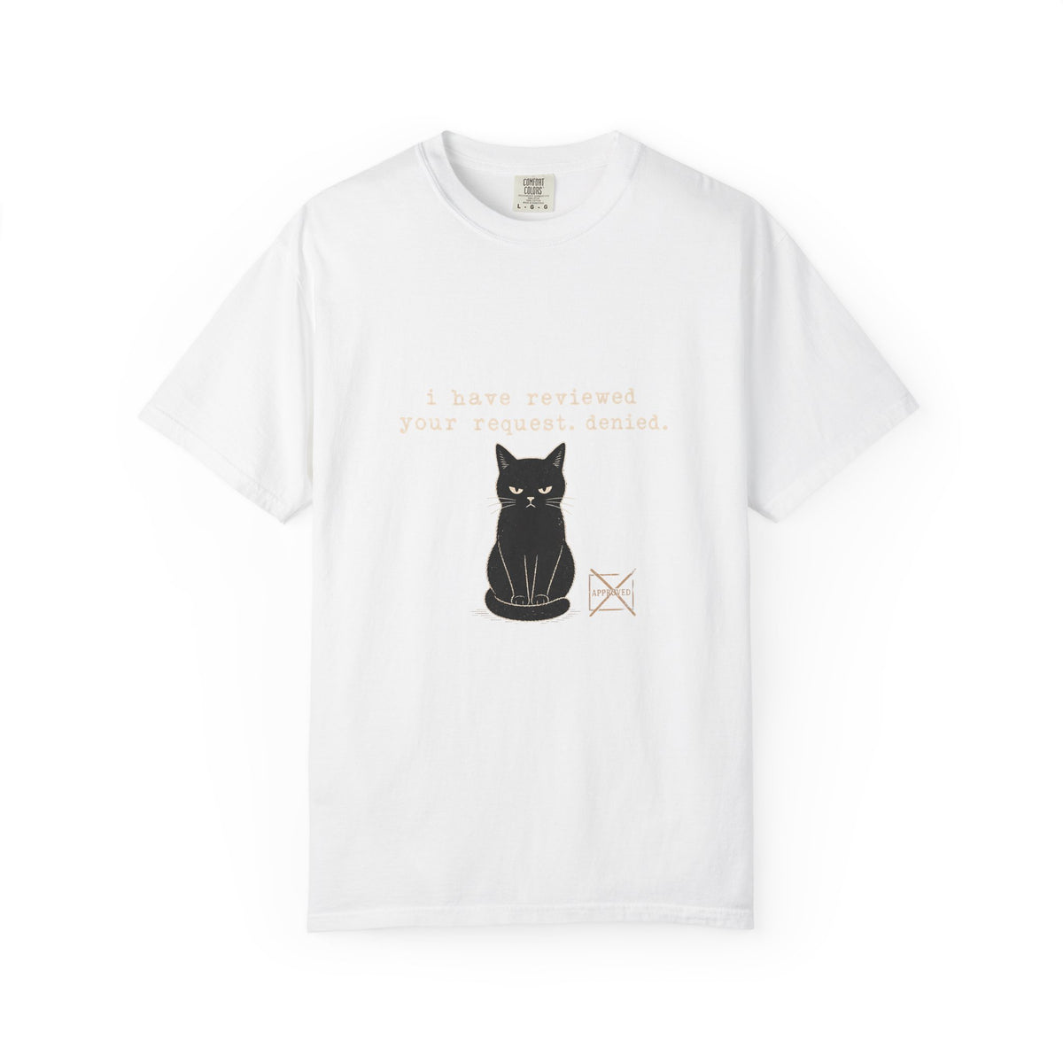 I Have Reviewed Your Request Denied Minimalist Black Cat T-Shirt