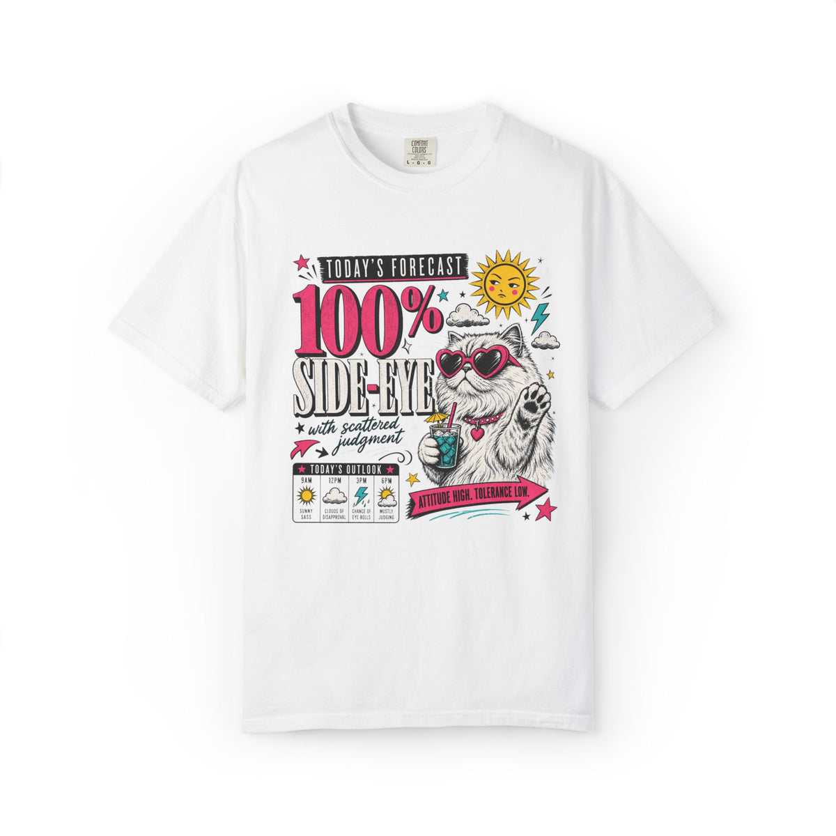 "Today's Forecast: 100% Side-Eye" Funny Cat T-Shirt | Comfort Colors 1717 | Sassy Cat Weather Meme Tee