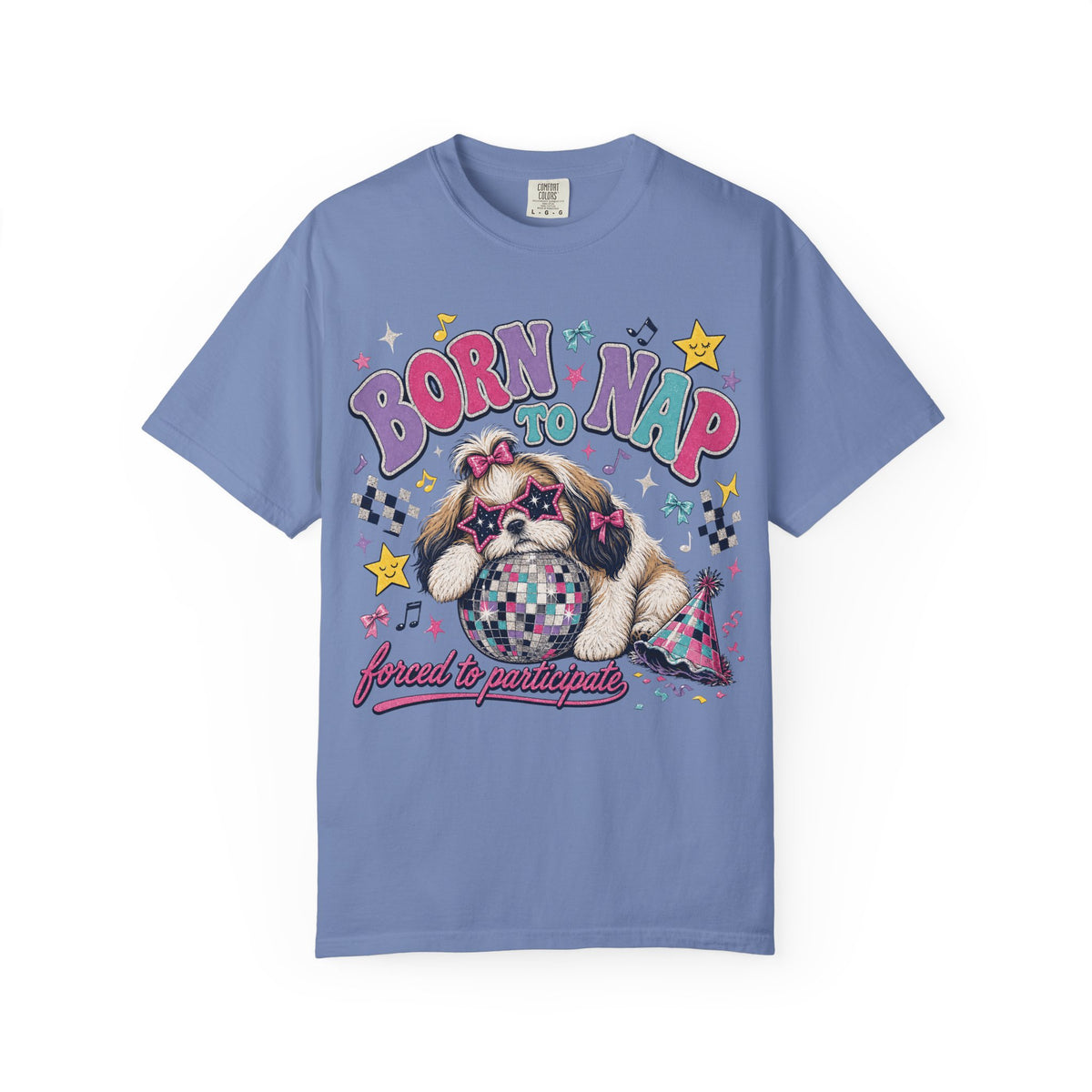 Born to Nap Forced to Participate T-Shirt | Funny Shih Tzu Party Shirt | Retro 90s Dog Lover Gift | Comfort Colors Unisex Tee