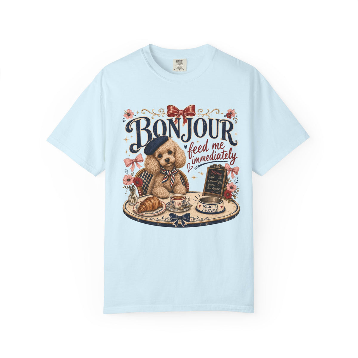 Bonjour Puppy Café T-Shirt — "Bonjour feed me immediately" Cute French Dog Tee