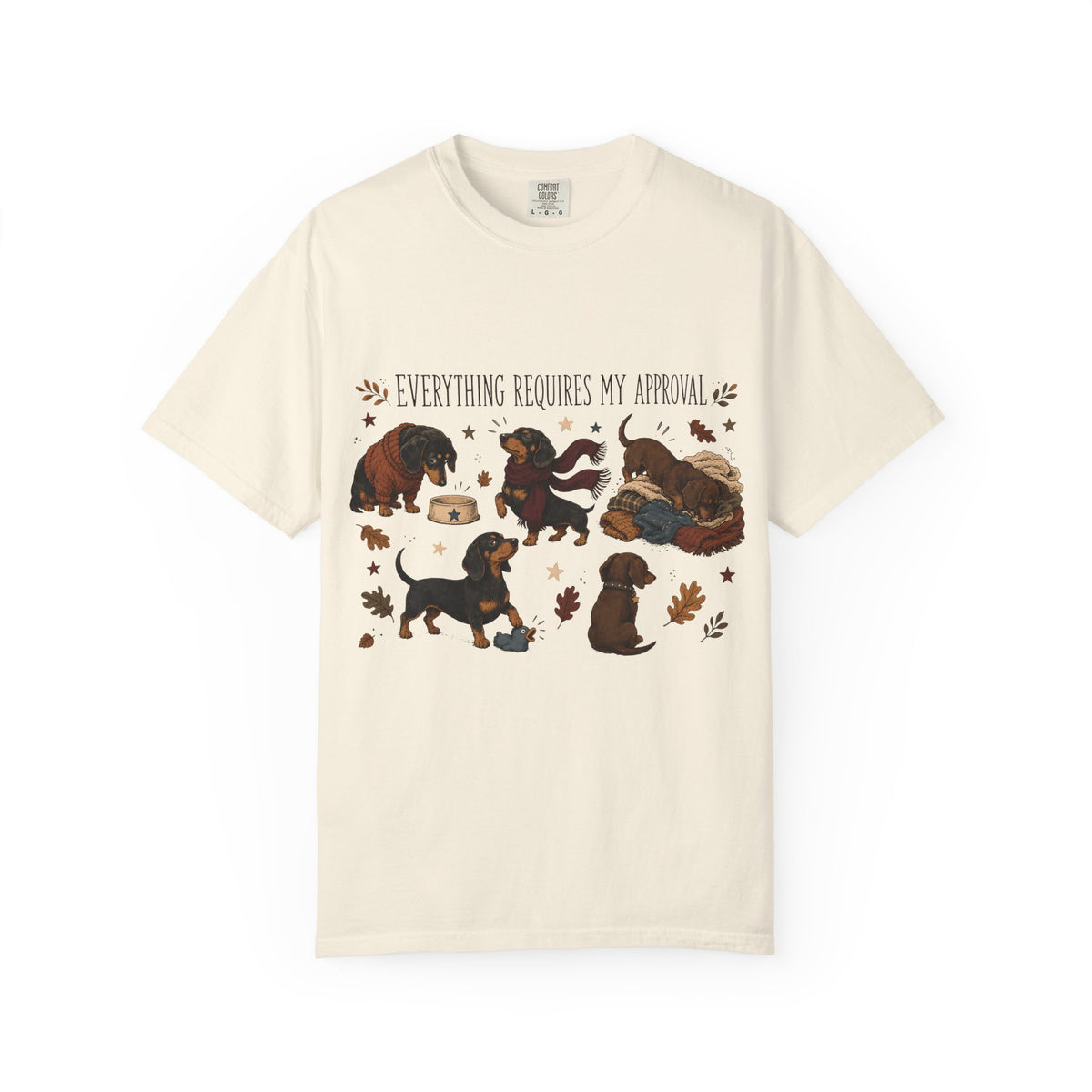 Everything Requires My Approval Shirt, Funny Dachshund Tee, Fall Wiener Dog Mom Gift, Cozy Doxie Lover T-Shirt, Comfort Colors