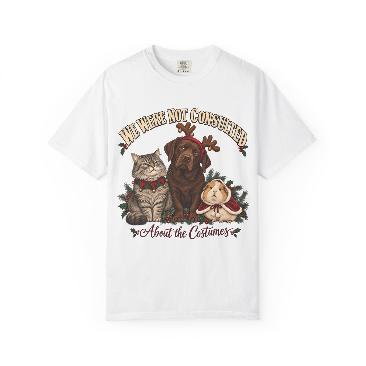 Funny Christmas Pet Shirt - Not Consulted About the Costumes