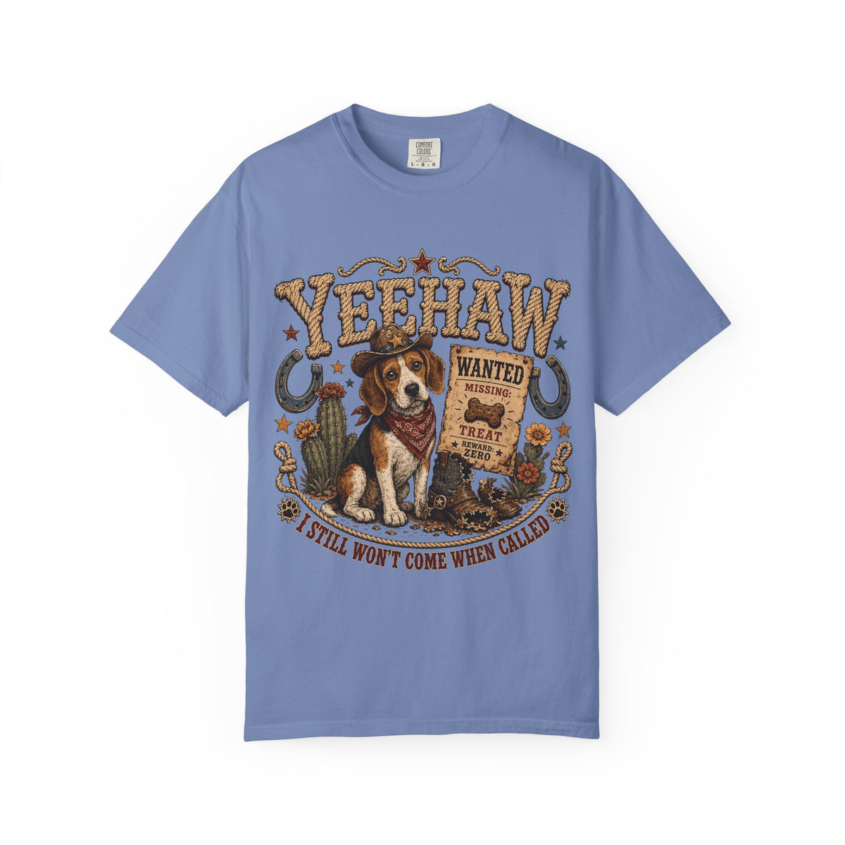 Yeehaw I Still Won't Come When Called T-Shirt | Funny Beagle Cowboy Shirt | Western Dog Lover Gift | Comfort Colors Unisex Tee