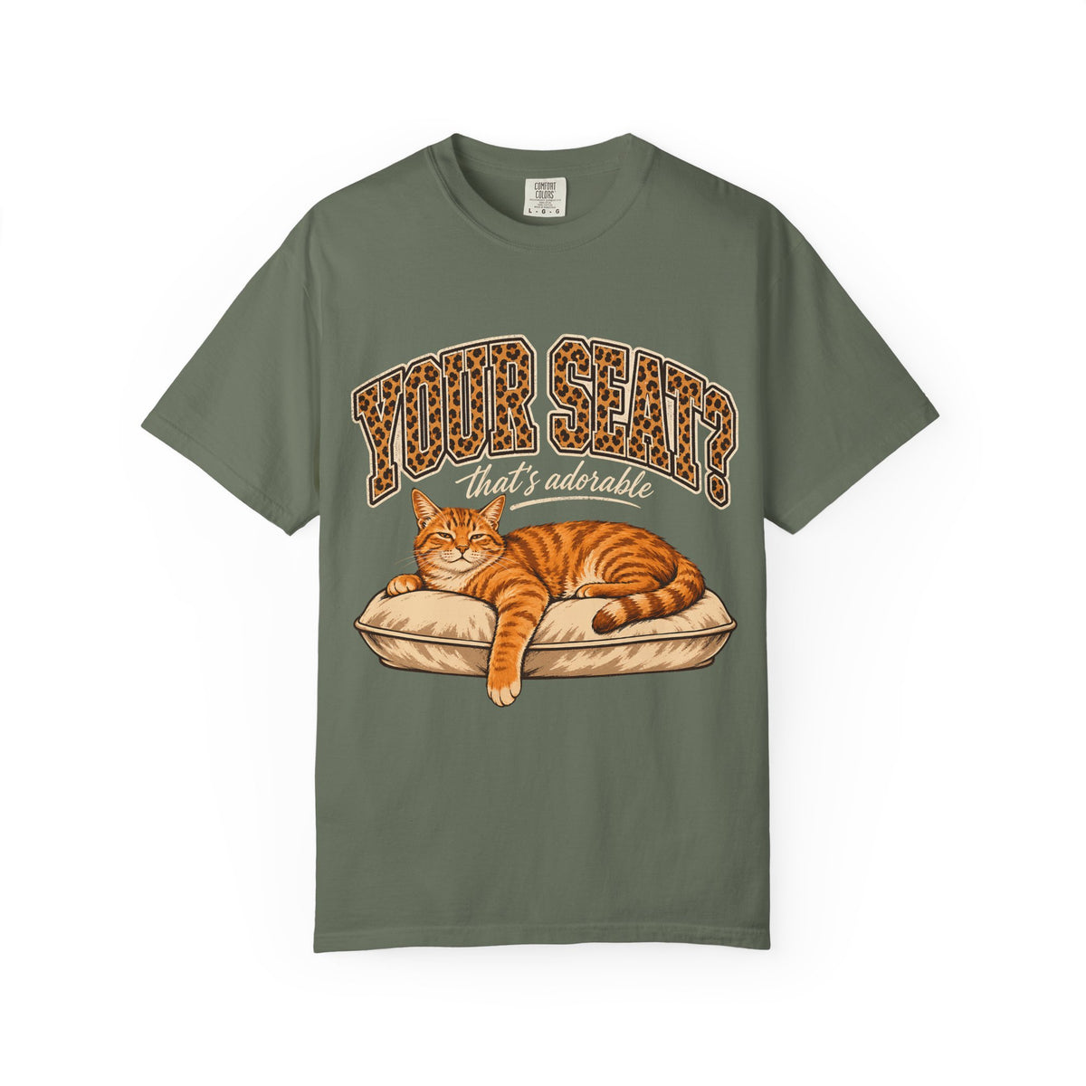 Your Seat That's Adorable Shirt, Funny Orange Cat Tee, Leopard Print Cat Mom Gift, Sassy Cat Lover T-Shirt, Comfort Colors