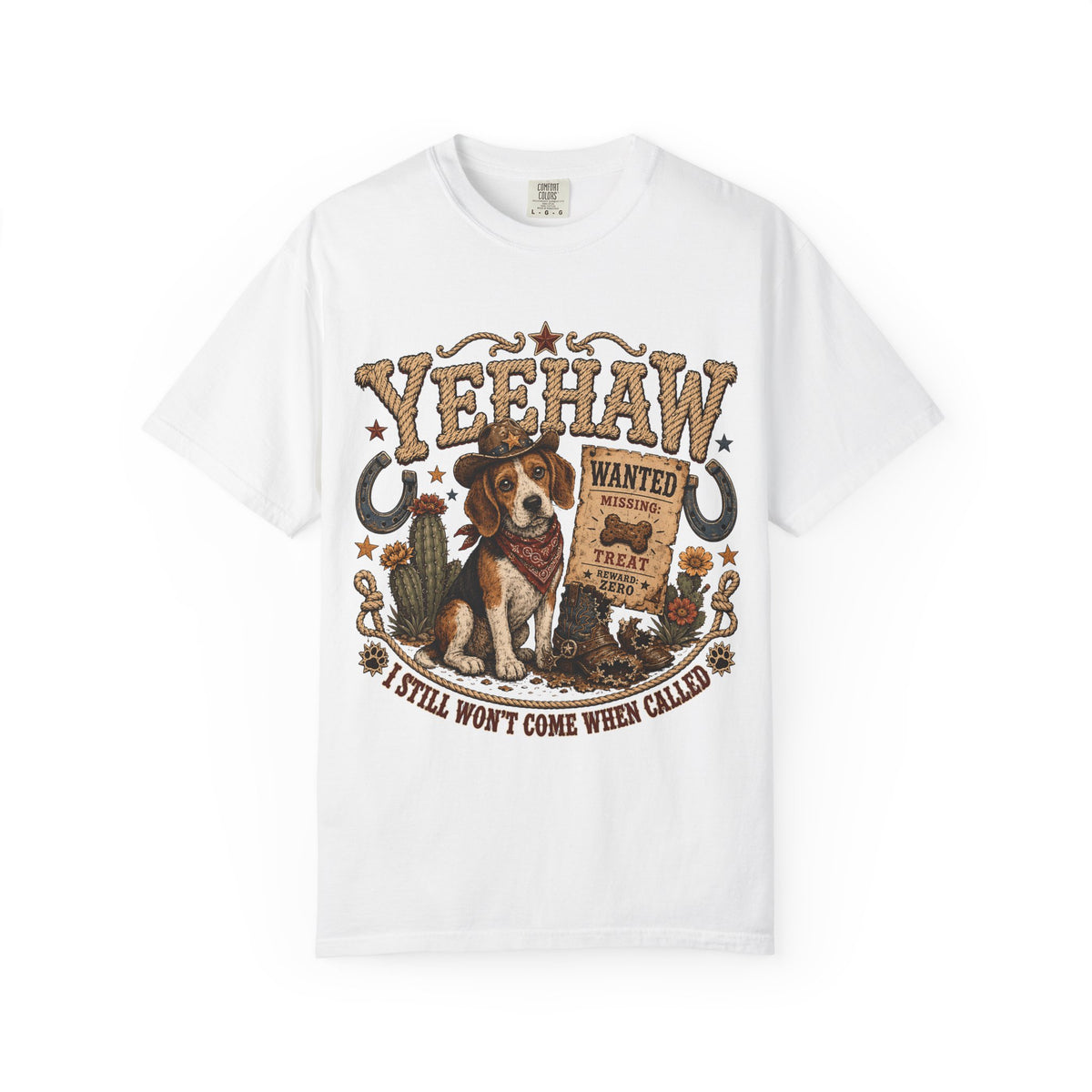 Yeehaw I Still Won't Come When Called T-Shirt | Funny Beagle Cowboy Shirt | Western Dog Lover Gift | Comfort Colors Unisex Tee