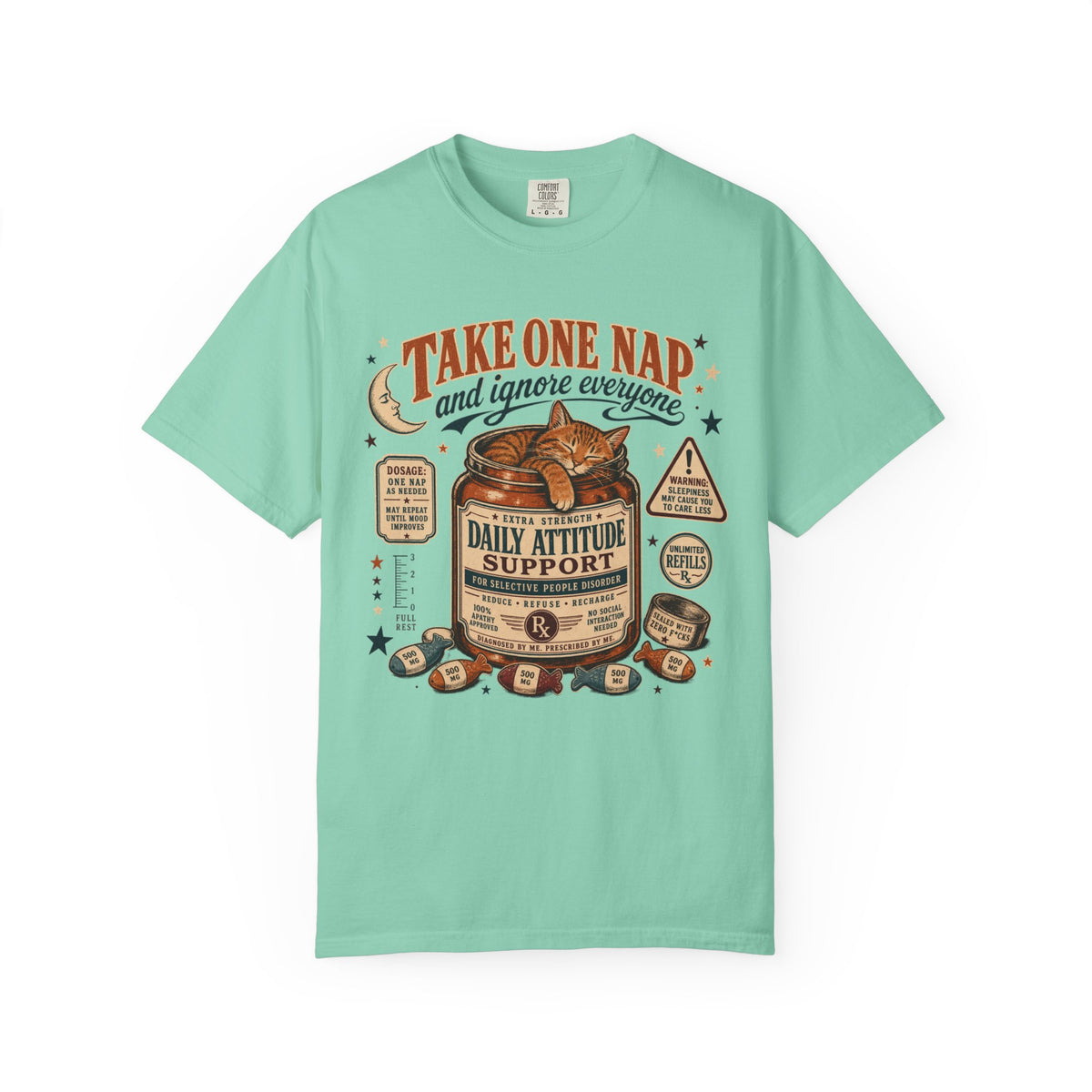 Take One Nap T-Shirt — 'Daily Attitude Support' Funny Sleep Lover Tee