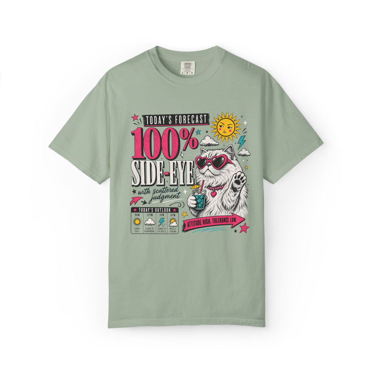 "Today's Forecast: 100% Side-Eye" Funny Cat T-Shirt | Comfort Colors 1717 | Sassy Cat Weather Meme Tee