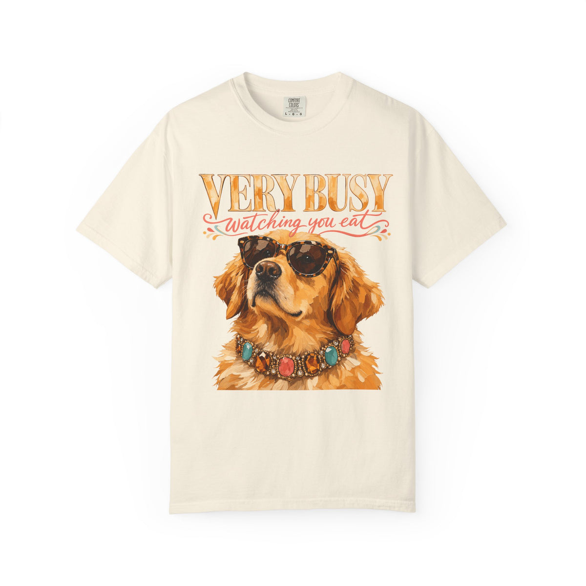 Very Busy Watching You Eat Shirt, Funny Golden Retriever Tee, Cool Dog Sunglasses Shirt, Dog Mom Gift, Comfort Colors