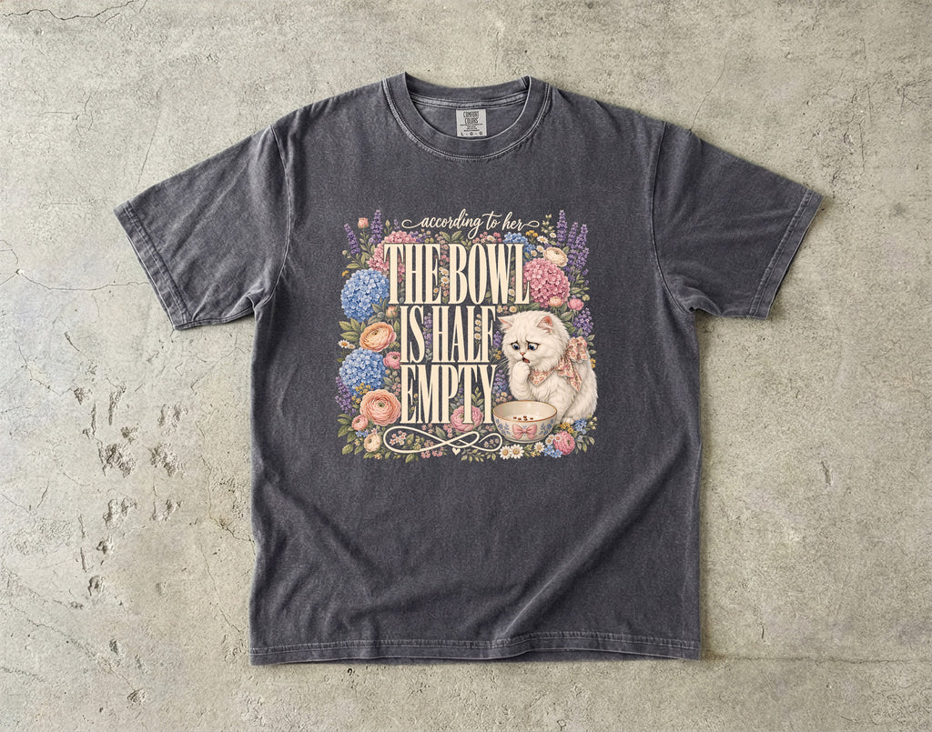 According To Her The Bowl Is Half Empty Funny Cat T-Shirt