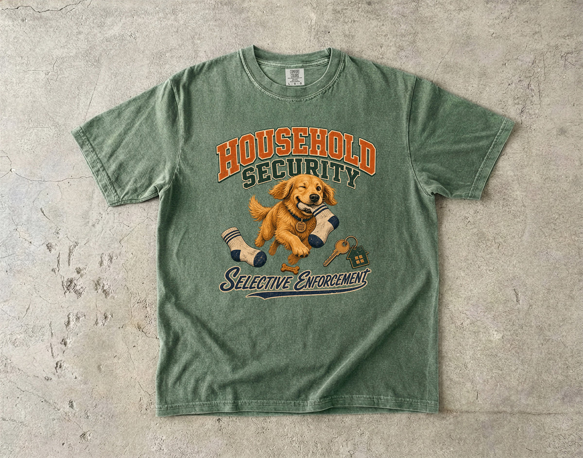 Household Security Selective Enforcement T-Shirt | Funny Golden Retriever Shirt | Dog Lover Gift | Comfort Colors Unisex Tee