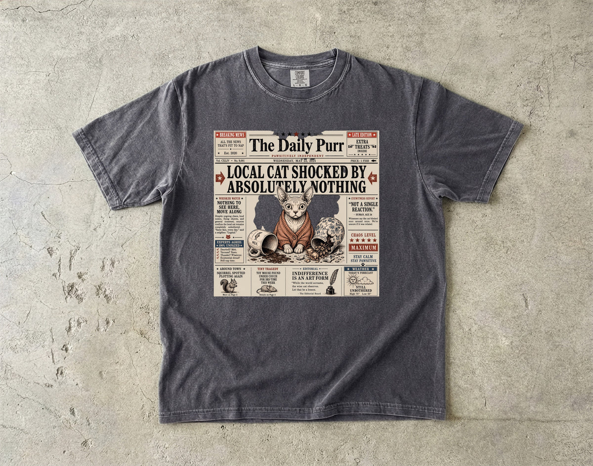 The Daily Purr Local Cat Shocked by Absolutely Nothing T-Shirt | Funny Sphynx Cat Newspaper Shirt | Comfort Colors Unisex Tee