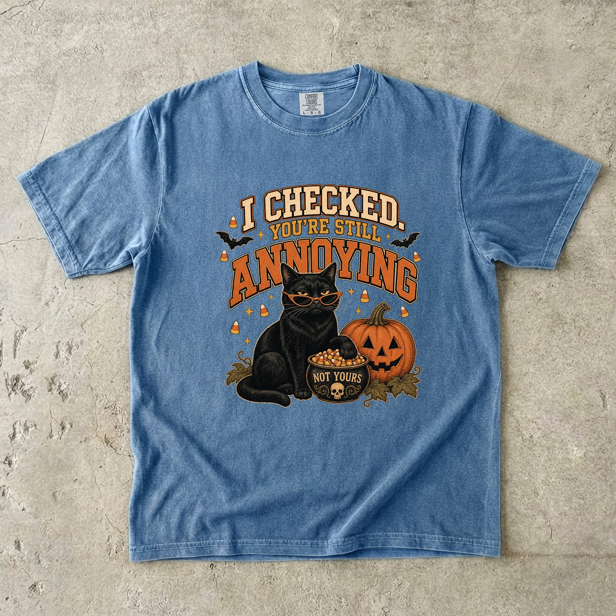 I Checked, You're Still Annoying Halloween Cat Shirt | Funny Black Cat Sunglasses Candy Corn Tee | Sarcastic Cat Mom Halloween Shirt