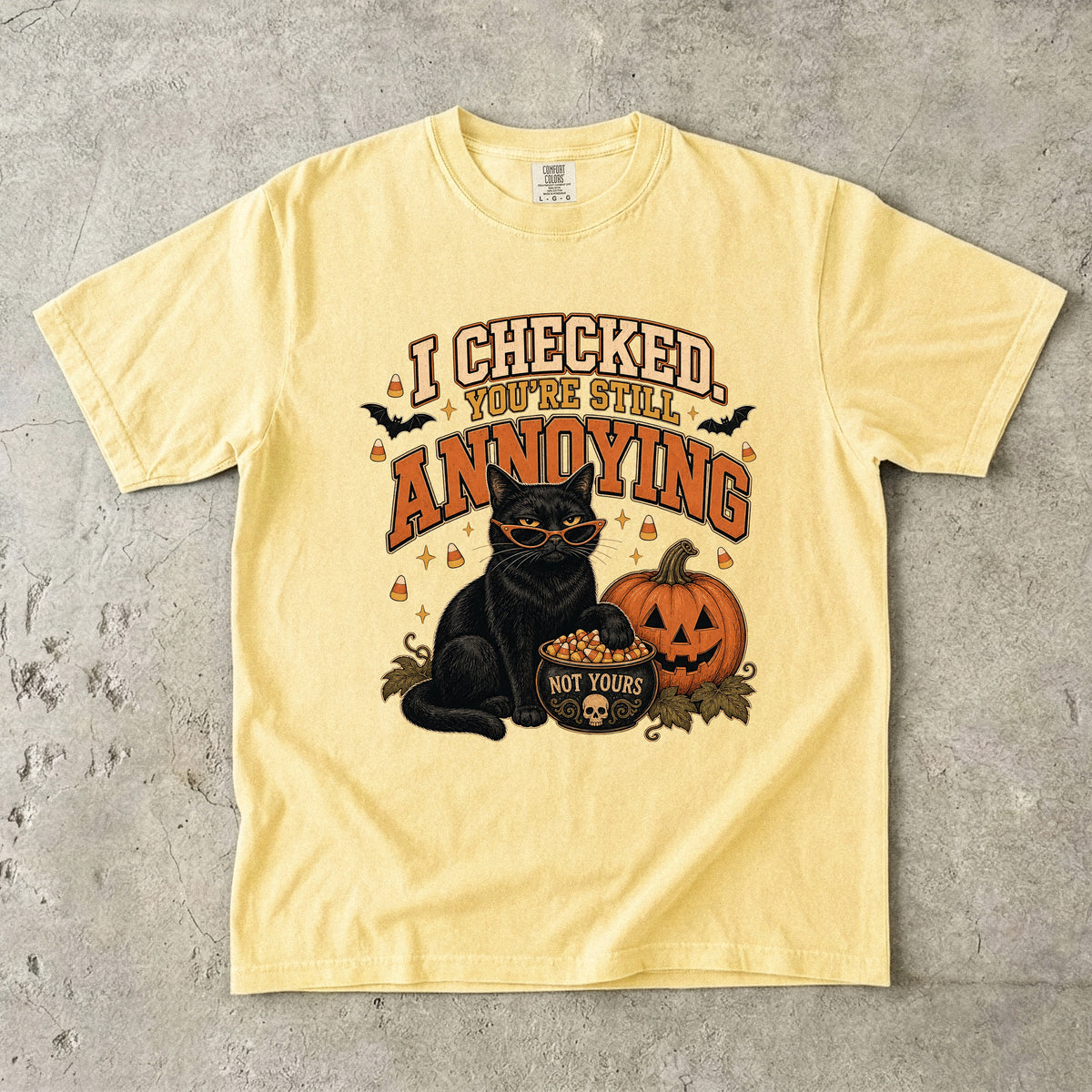 I Checked, You're Still Annoying Halloween Cat Shirt | Funny Black Cat Sunglasses Candy Corn Tee | Sarcastic Cat Mom Halloween Shirt