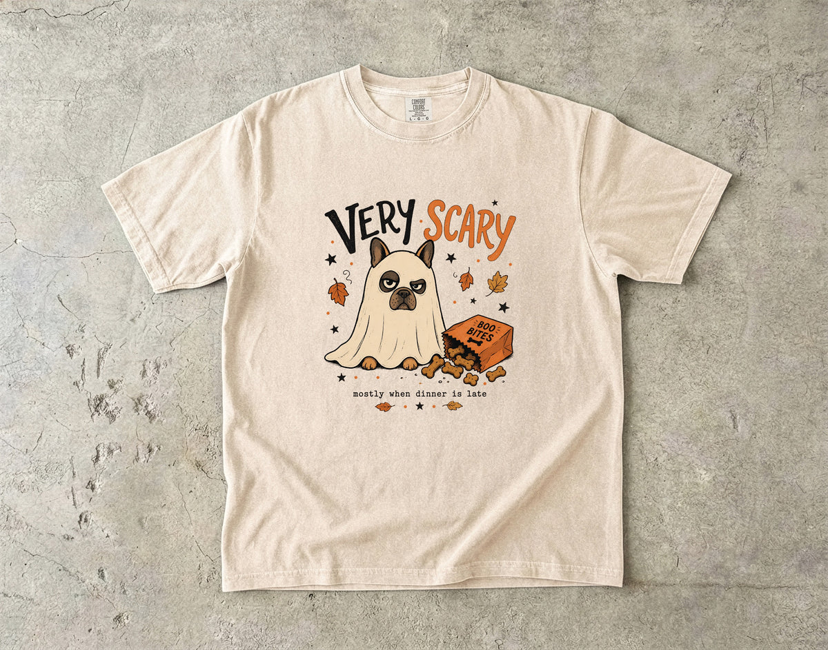 Very Scary Mostly When Dinner Is Late Funny Dog Ghost Shirt | Cute French Bulldog Halloween Costume Tee | Funny Dog Mom Halloween Shirt