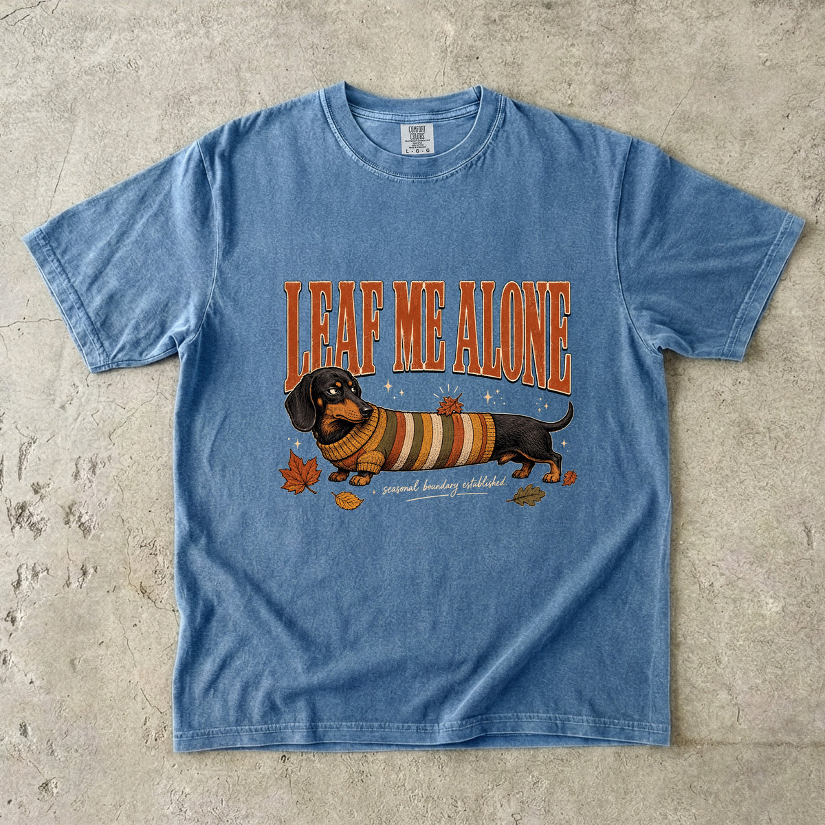 Leaf Me Alone Seasonal Boundary Established Funny Dachshund Fall Shirt | Vintage Sausage Dog Autumn Sweater Tee | Funny Dog Mom Fall Shirt