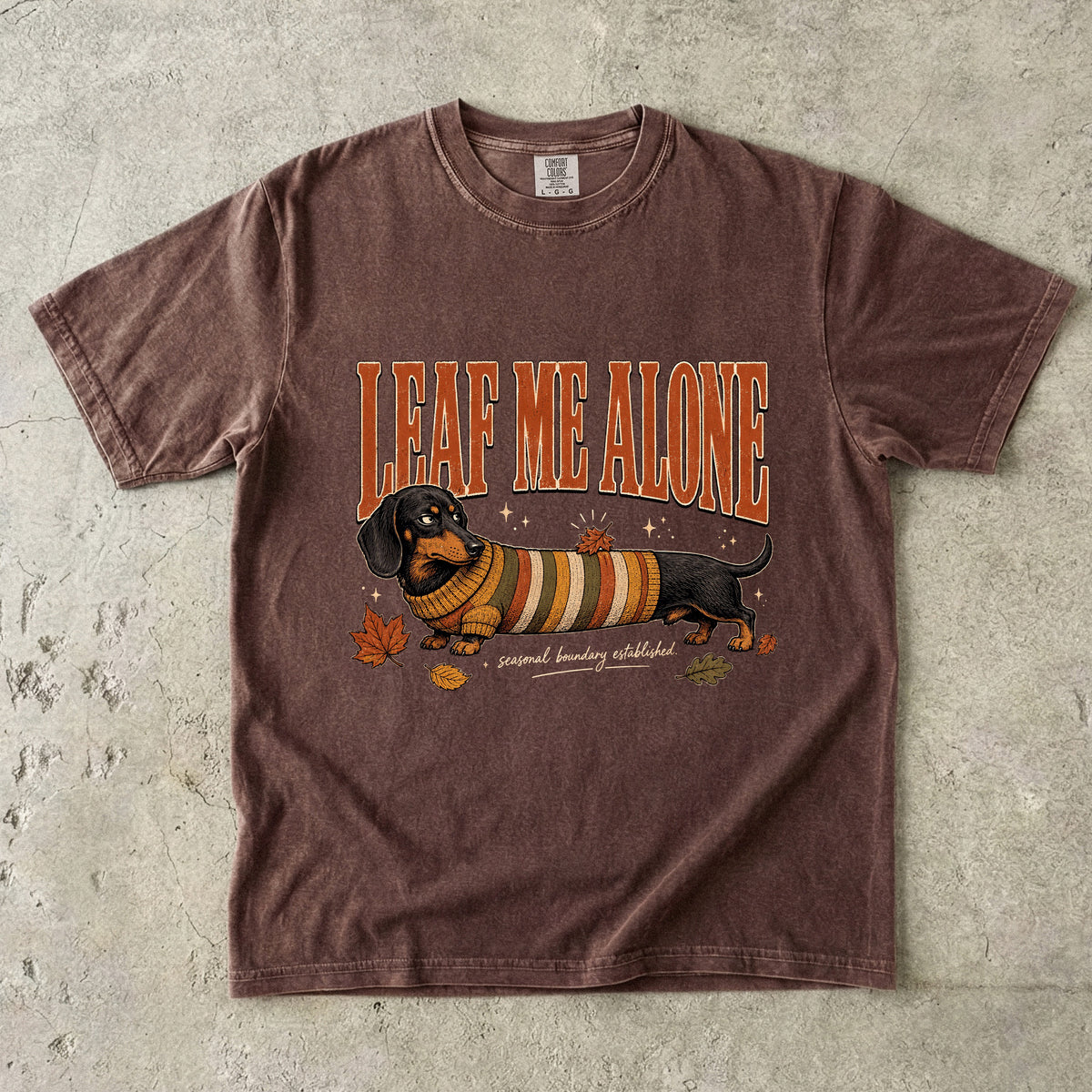 Leaf Me Alone Seasonal Boundary Established Funny Dachshund Fall Shirt | Vintage Sausage Dog Autumn Sweater Tee | Funny Dog Mom Fall Shirt