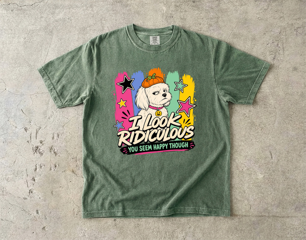 I Look Ridiculous You Seem Happy Though Funny Halloween Dog Shirt | Comfort Colors Retro Dog Pumpkin Tee | Funny Dog Mom Halloween Shirt