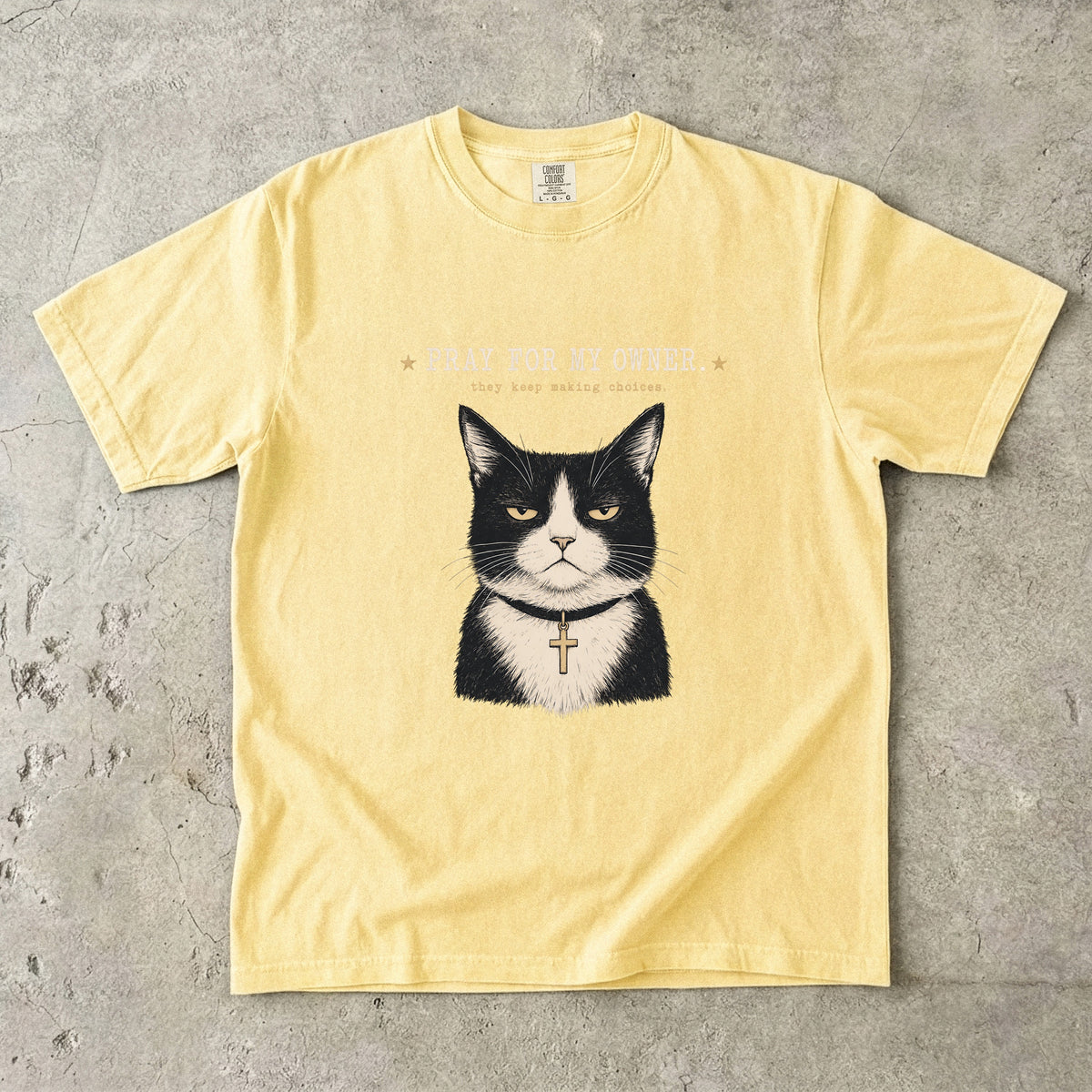 Pray For My Owner They Keep Making Choices Funny Christian Cat Shirt | Grumpy Tuxedo Cat Faith Tee | Funny Cat Mom Christian Shirt