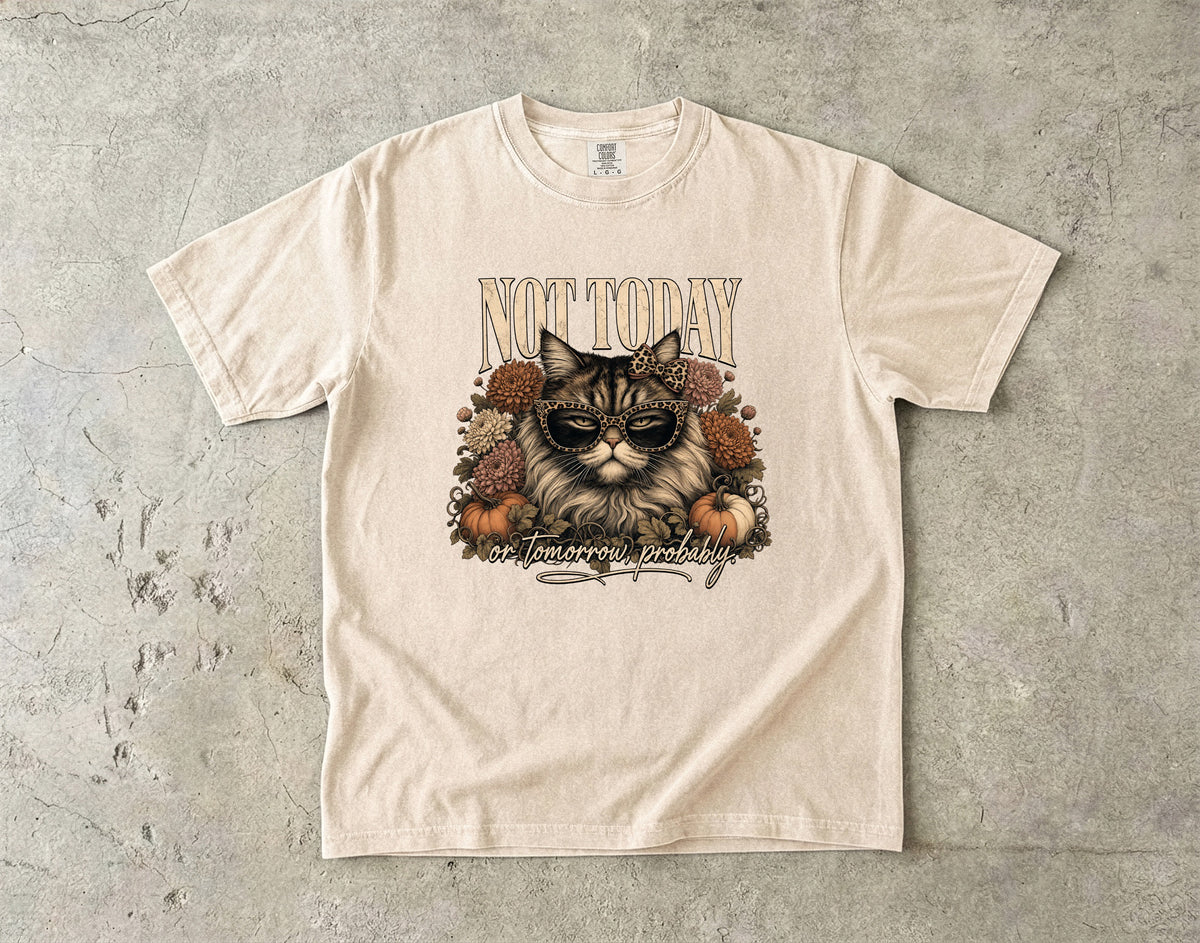 Not Today Or Tomorrow Probably Funny Cat Fall Shirt | Leopard Sunglasses Cat Floral Autumn Tee | Sassy Cat Mom Fall Shirt
