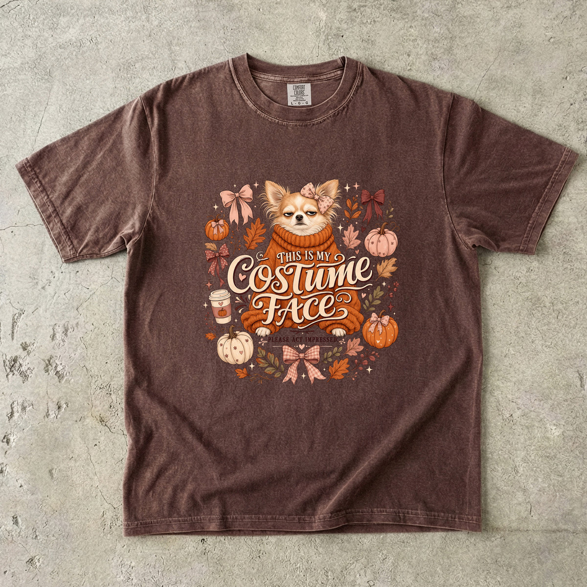 Funny Chihuahua Halloween Shirt | Costume Face Please Act Impressed | Comfort Colors Tee