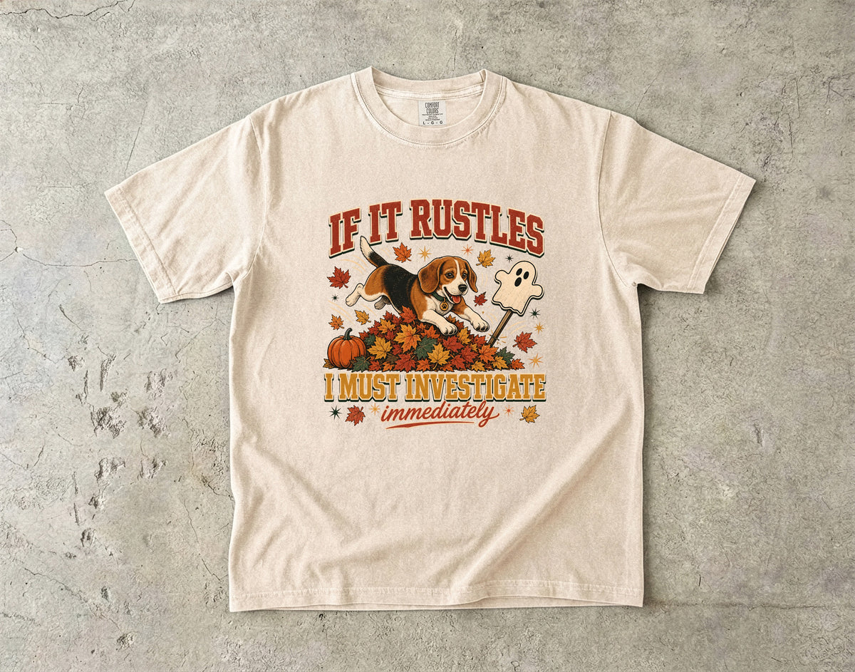 Funny Beagle Fall Shirt | If It Rustles I Must Investigate | Comfort Colors Tee