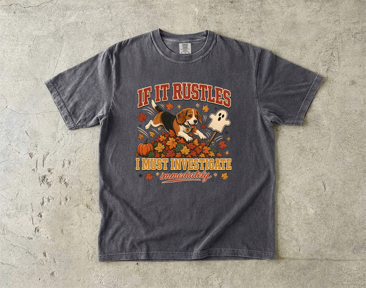 Funny Beagle Fall Shirt | If It Rustles I Must Investigate | Comfort Colors Tee