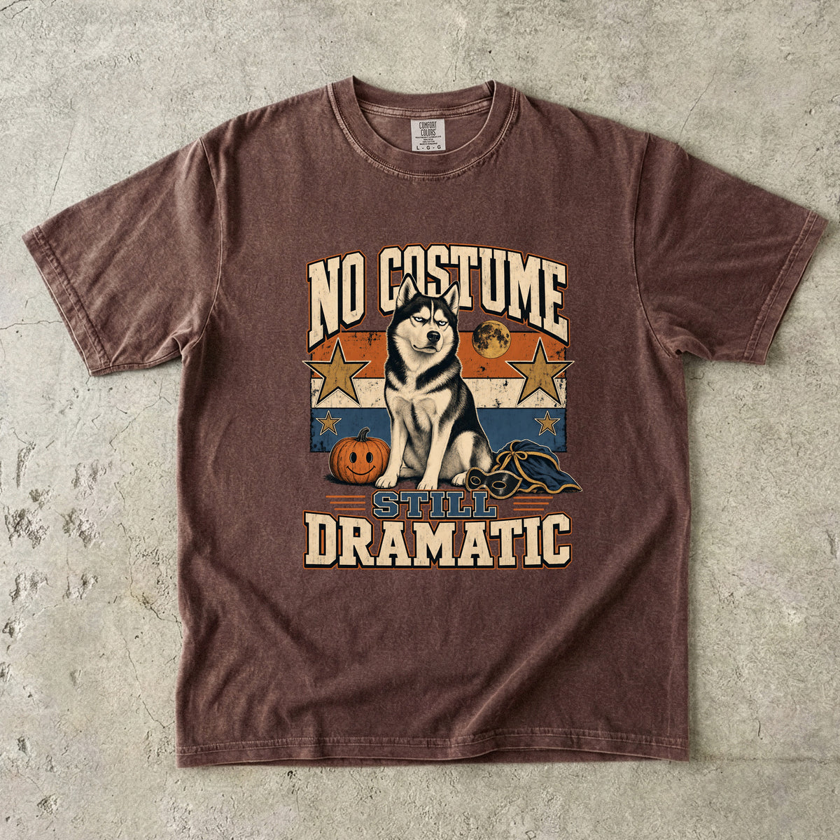 Funny Husky Halloween Shirt | No Costume Still Dramatic | Comfort Colors Tee