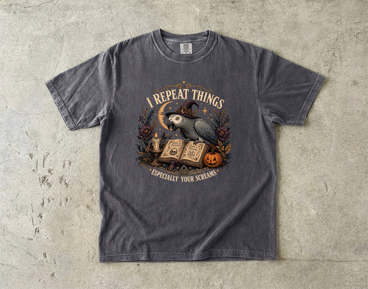I Repeat Things Especially Your Screams Shirt – Funny African Grey Parrot Witch Halloween Tee, Vintage Comfort Colors