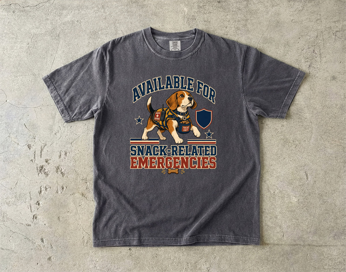 Available For Snack-Related Emergencies Shirt | Funny Beagle Comfort Colors Tee | Search & Rescue Dog Parody Shirt | Funny Dog Lover T-Shirt