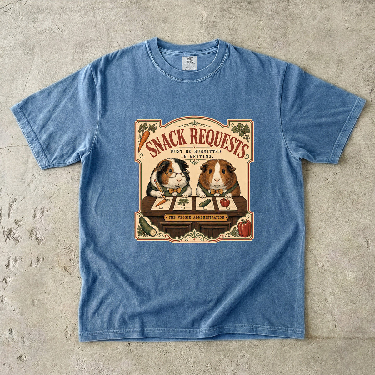 Snack Requests Must Be Submitted In Writing Shirt | Funny Guinea Pig Comfort Colors Tee | The Veggie Administration Shirt | Vintage Guinea Pig T-Shirt