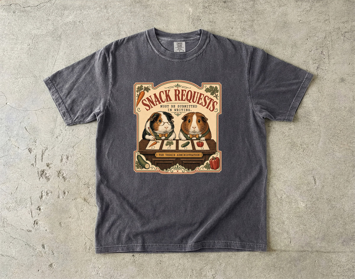 Snack Requests Must Be Submitted In Writing Shirt | Funny Guinea Pig Comfort Colors Tee | The Veggie Administration Shirt | Vintage Guinea Pig T-Shirt
