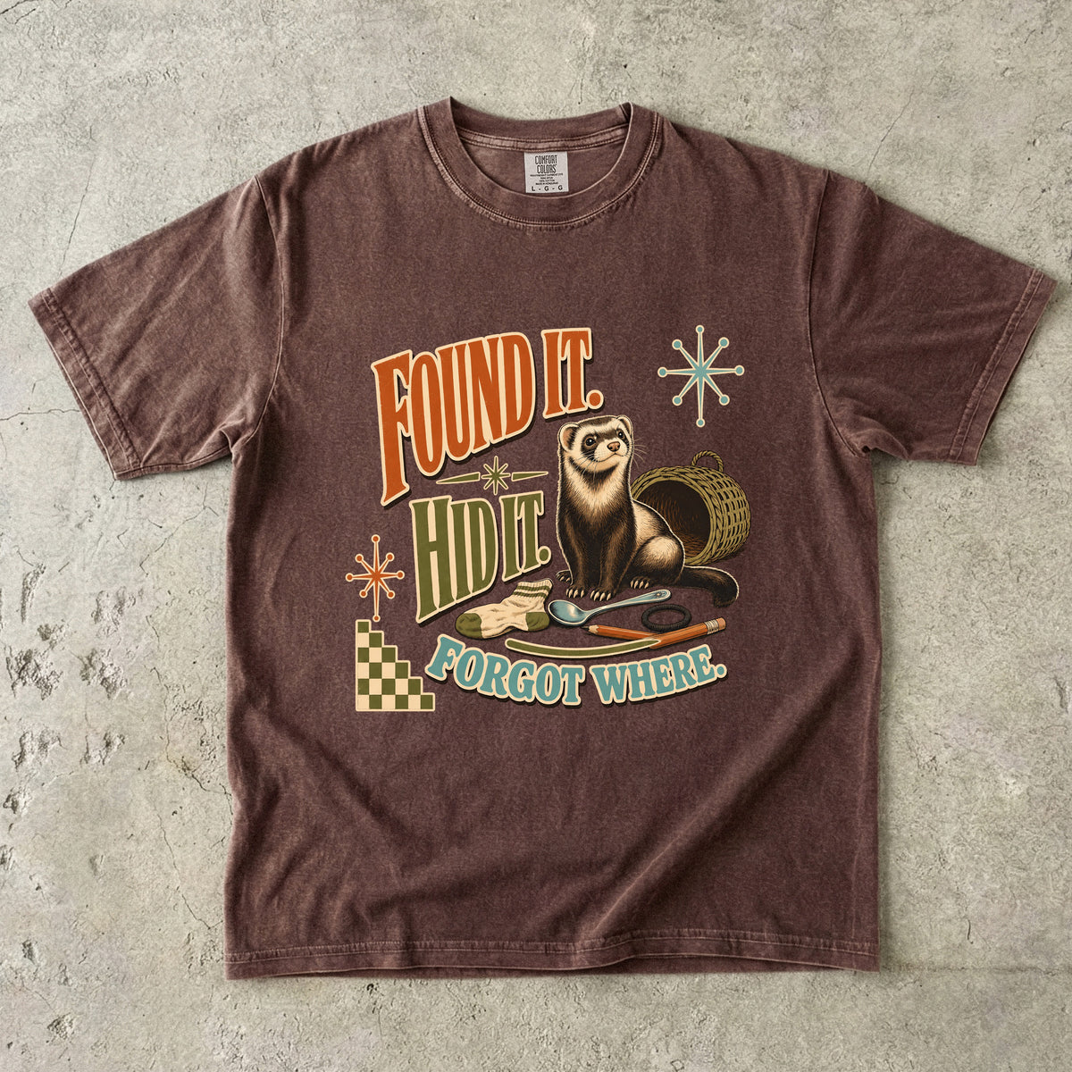 Found It Hid It Forgot Where Shirt | Funny Ferret Comfort Colors Tee | Retro Mid-Century Ferret Shirt | Funny Ferret Owner T-Shirt