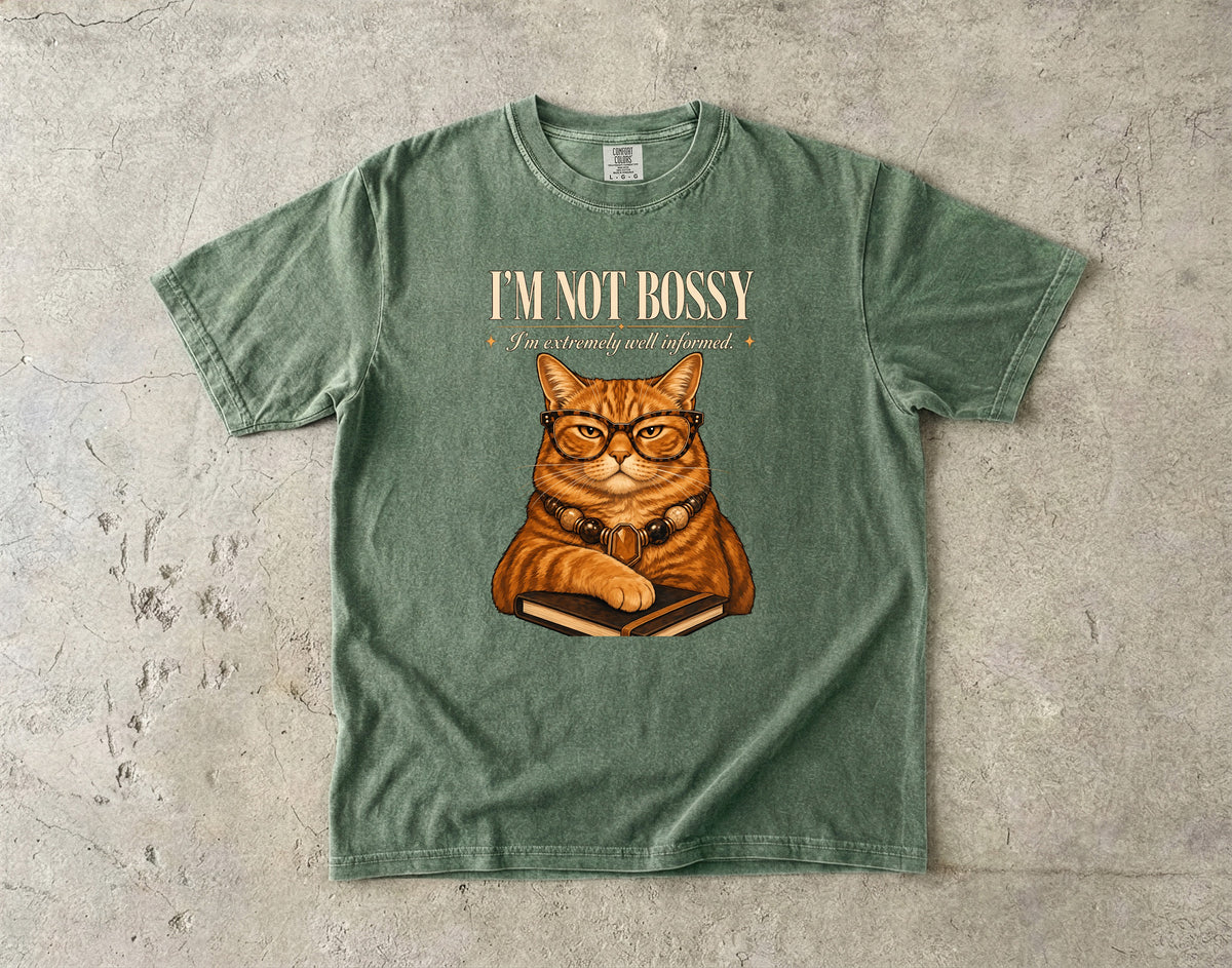 I'm Not Bossy I'm Extremely Well Informed Shirt | Funny Orange Cat Comfort Colors Tee | Sassy Cat With Glasses Shirt | Funny Smart Cat T-Shirt