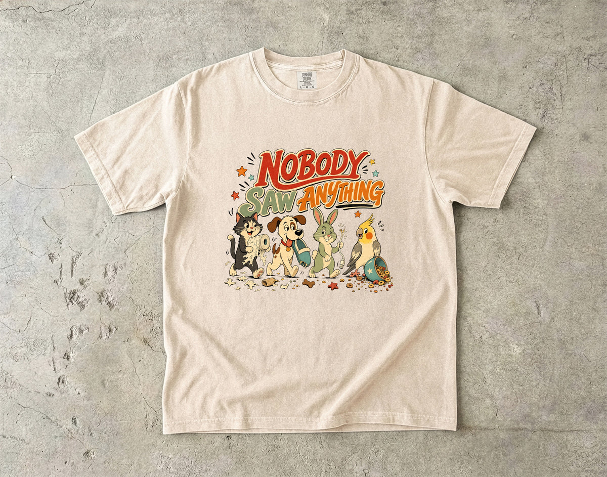 Nobody Saw Anything Shirt, Funny Pet Tee, Cat Dog Bunny Bird Lover Gift, Pet Mom Shirt, Retro Cartoon Animal T-Shirt, Comfort Colors