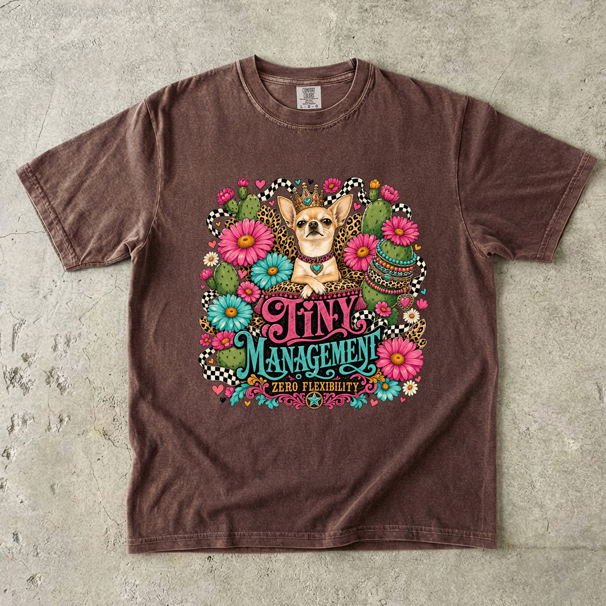 Tiny Management Zero Flexibility Shirt, Funny Chihuahua Tee, Western Floral Dog Mom Gift, Small Dog Lover T-Shirt, Comfort Colors