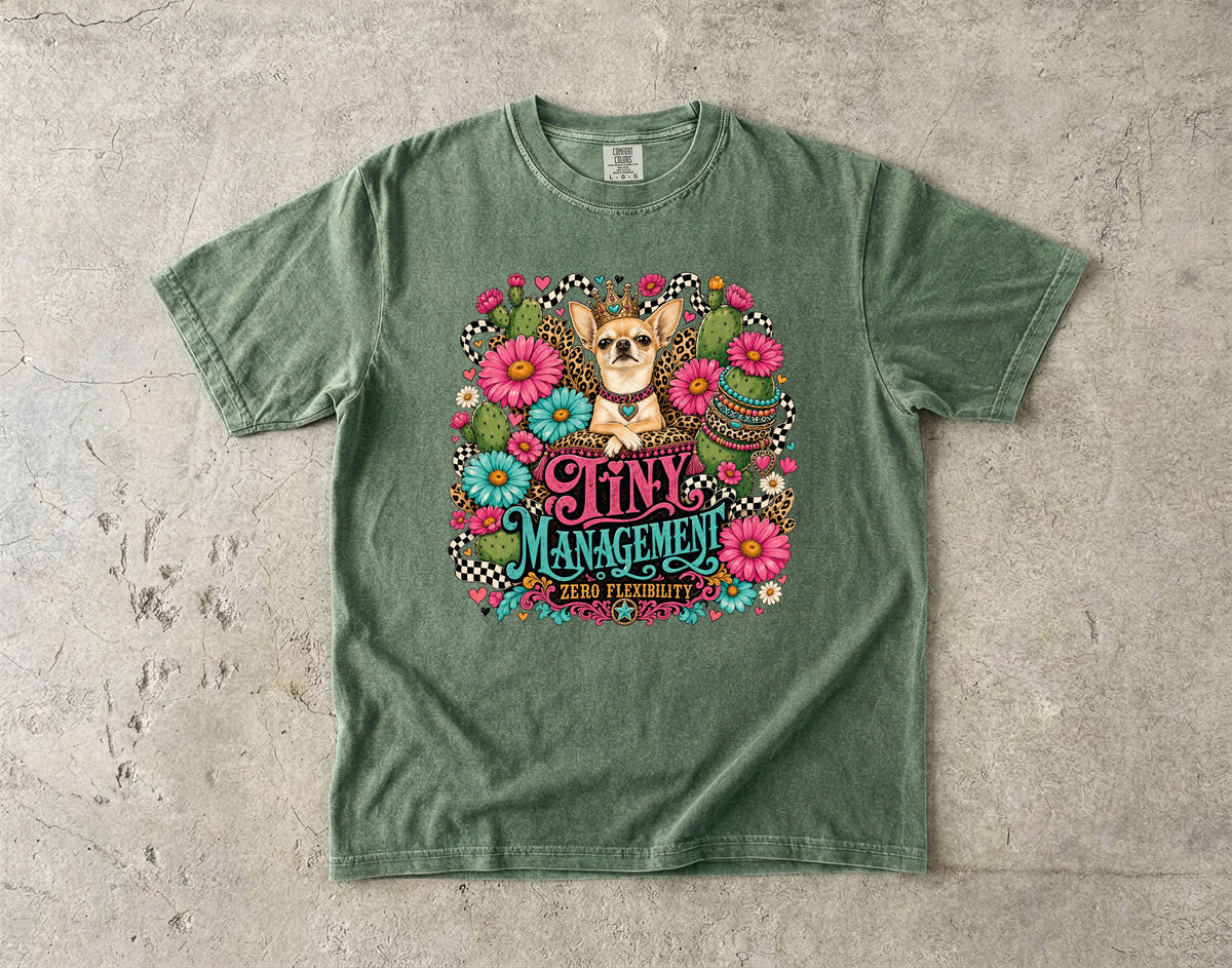 Tiny Management Zero Flexibility Shirt, Funny Chihuahua Tee, Western Floral Dog Mom Gift, Small Dog Lover T-Shirt, Comfort Colors