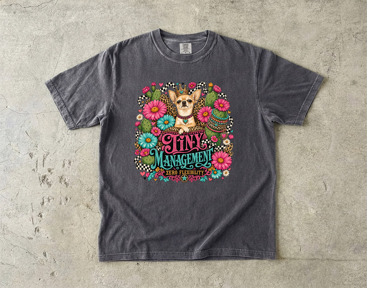 Tiny Management Zero Flexibility Shirt, Funny Chihuahua Tee, Western Floral Dog Mom Gift, Small Dog Lover T-Shirt, Comfort Colors