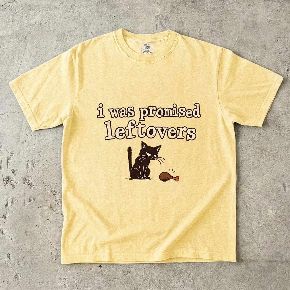 I Was Promised Leftovers Cat Shirt, Funny Black Cat Thanksgiving Tee, Comfort Colors Cat Lover Gift for Cat Mom & Cat Dad