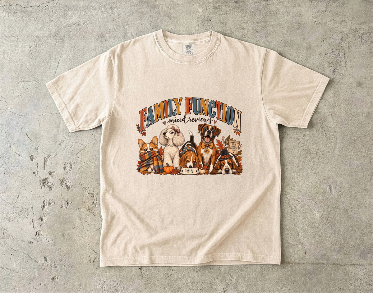 Family Function Mixed Reviews Shirt, Funny Dog Thanksgiving Tee, Matching Family Thanksgiving Shirts, Comfort Colors Fall Dog Lover Gift