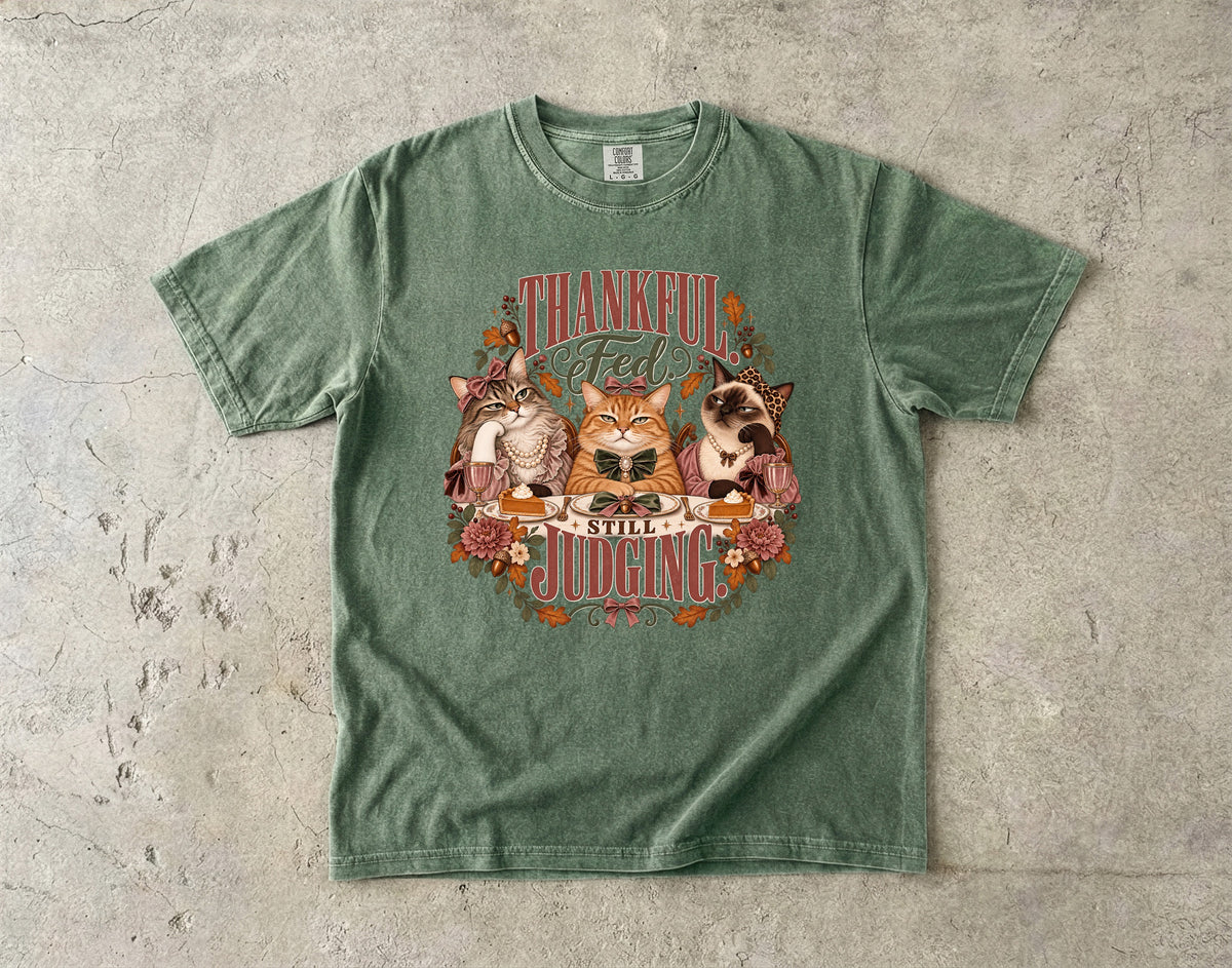 Thankful Not Judging Funny Cat Thanksgiving T-Shirt | Sarcastic Fall Cat Lover Tee | Comfort Colors 1717 Garment-Dyed Unisex Shirt | Friendsgiving Cat Mom Gift