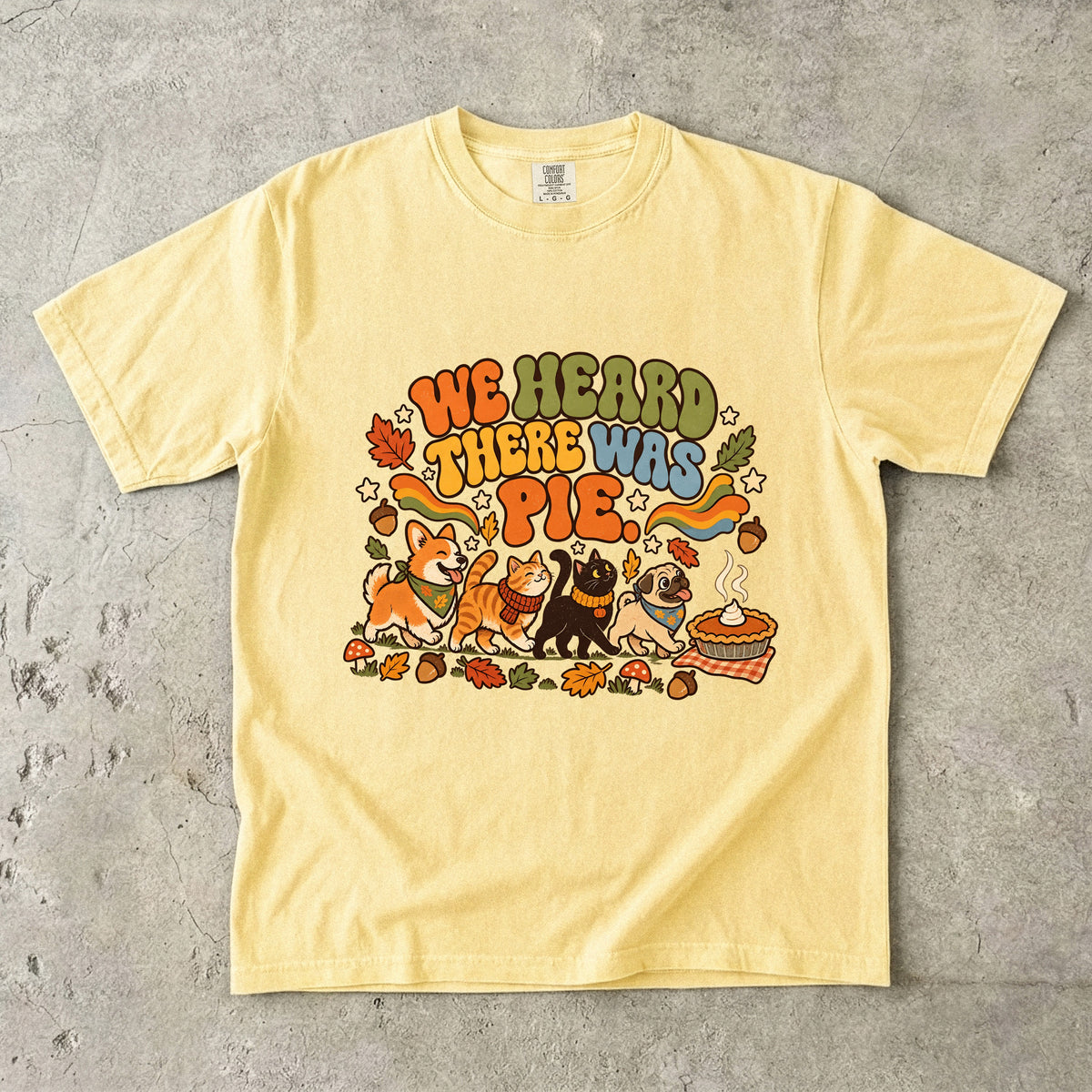 We Heard There Was Pie Funny Thanksgiving T-Shirt | Retro Woodland Animals Pie Lover Tee | Comfort Colors 1717 Garment-Dyed Unisex Shirt | Fall Friendsgiving Gift