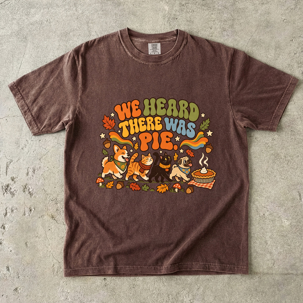 We Heard There Was Pie Funny Thanksgiving T-Shirt | Retro Woodland Animals Pie Lover Tee | Comfort Colors 1717 Garment-Dyed Unisex Shirt | Fall Friendsgiving Gift