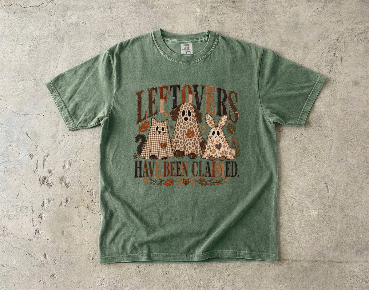 Leftovers Have Been Claimed Funny Thanksgiving T-Shirt | Cat Dog and Bunny Pet Lover Tee | Comfort Colors 1717 Garment-Dyed Unisex Shirt | Fall Pet Mom Gift
