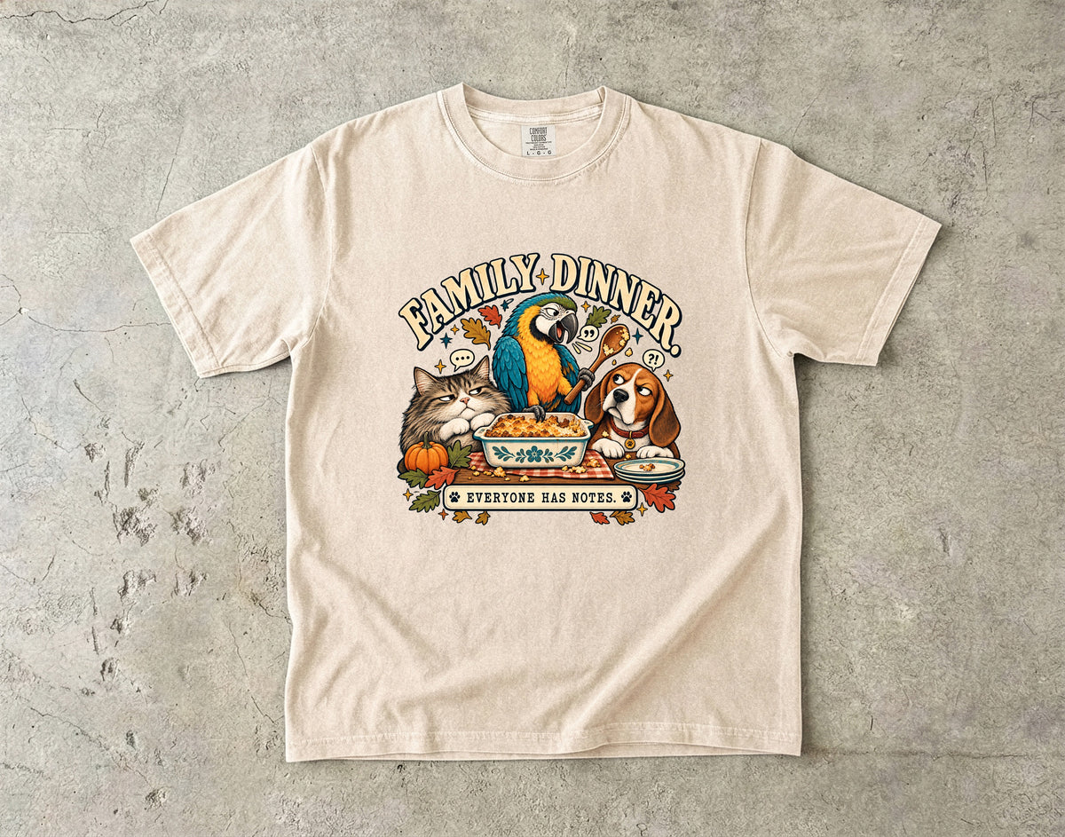 Family Dinner Everyone Has Notes Funny Thanksgiving T-Shirt | Cat Parrot and Beagle Pet Lover Tee | Comfort Colors 1717 Garment-Dyed Unisex Shirt | Fall Family Gift