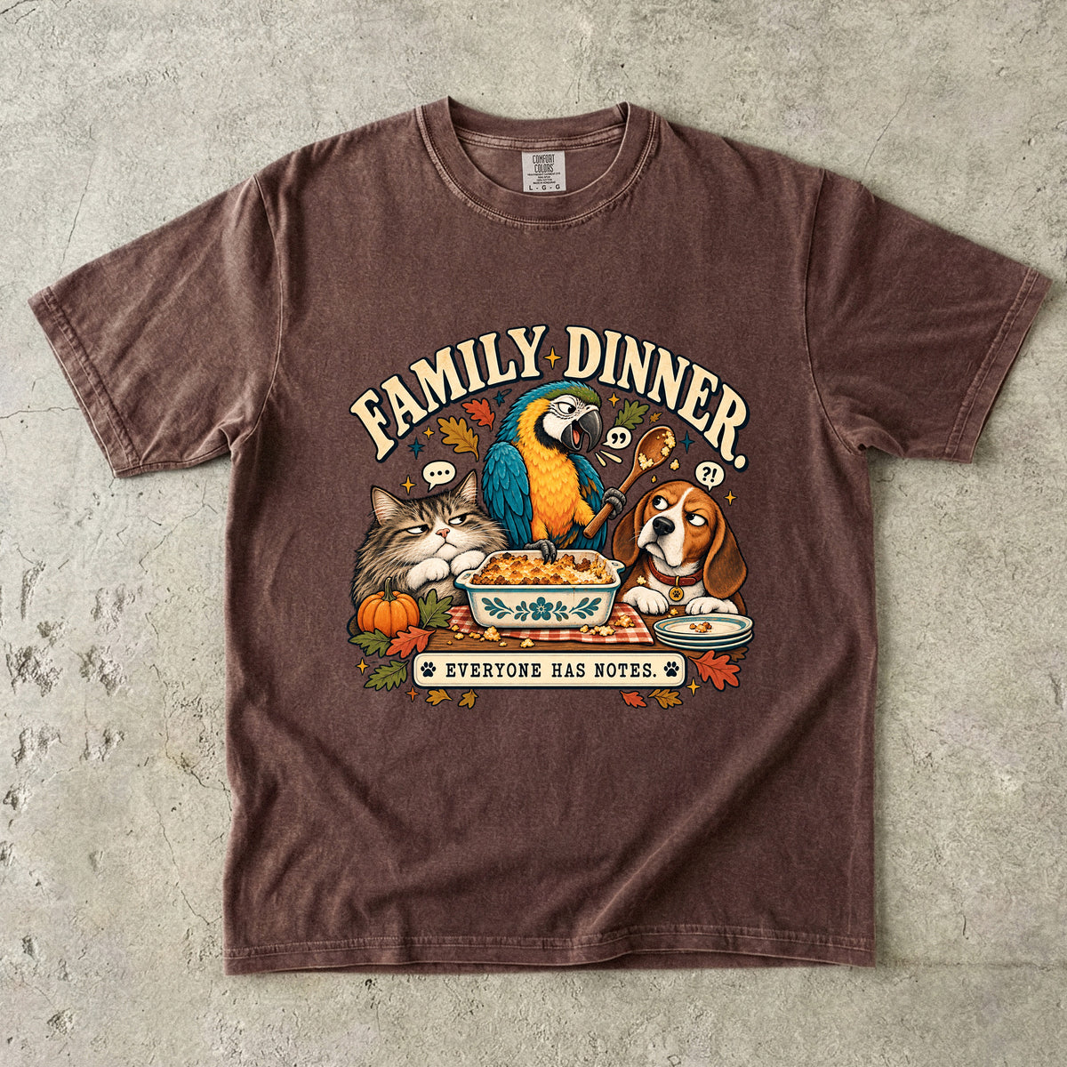 Family Dinner Everyone Has Notes Funny Thanksgiving T-Shirt | Cat Parrot and Beagle Pet Lover Tee | Comfort Colors 1717 Garment-Dyed Unisex Shirt | Fall Family Gift