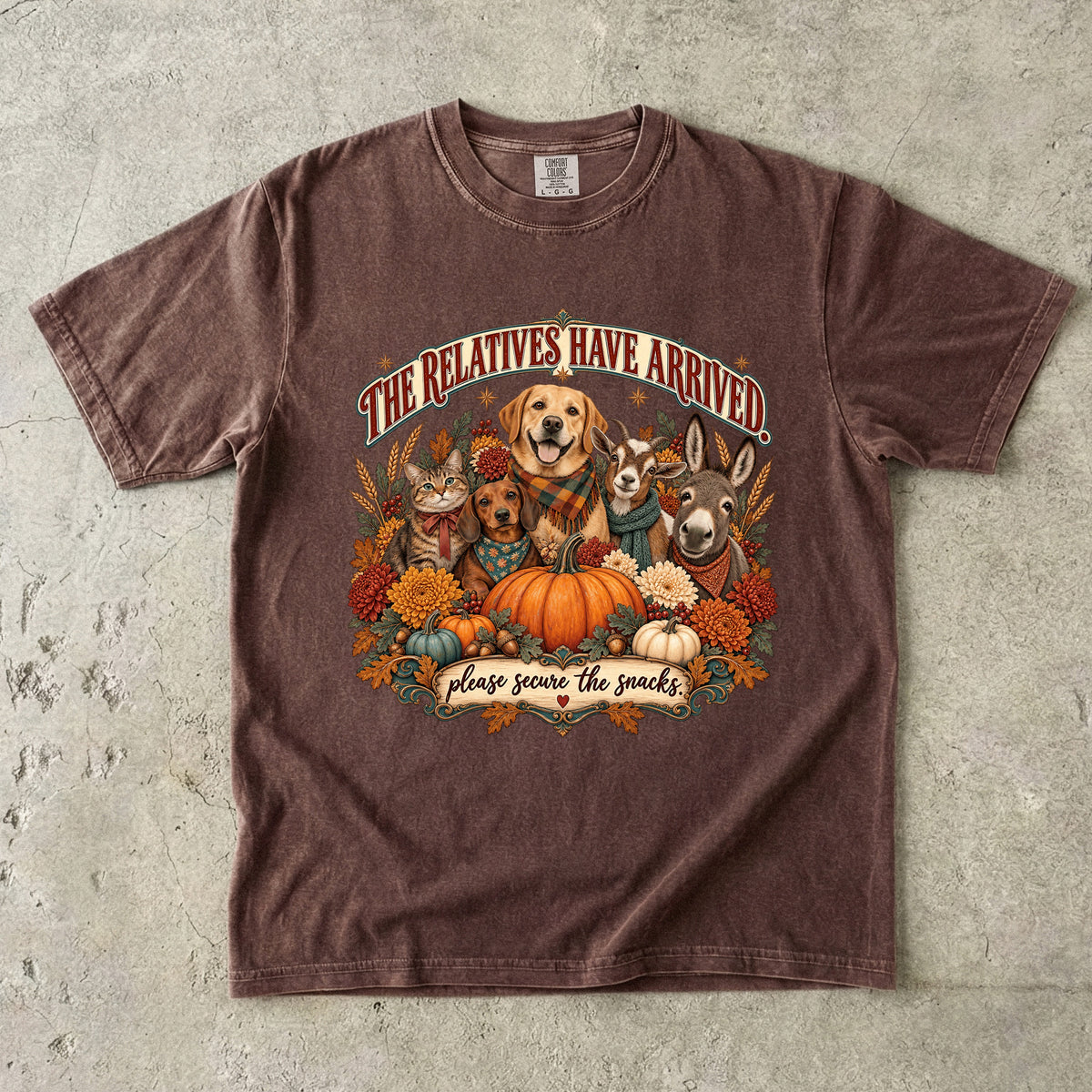 The Relatives Have Arrived Please Secure the Snacks Funny Thanksgiving T-Shirt | Farm Animals Dog Cat Donkey Tee | Comfort Colors 1717 Garment-Dyed Unisex Shirt | Family Gift