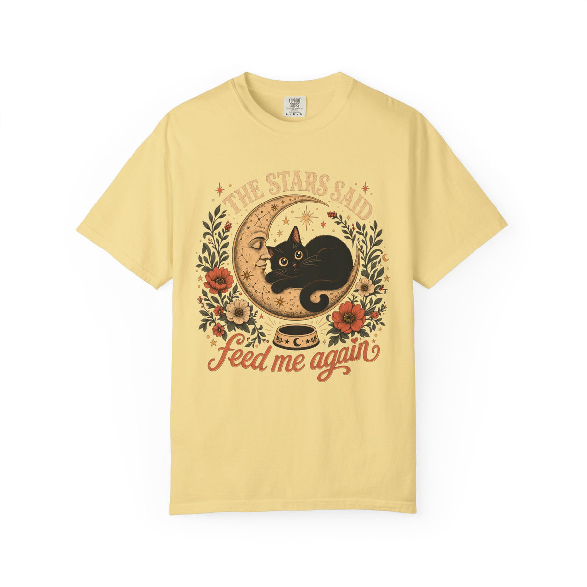 The Stars Said Feed Me Again Shirt, Funny Black Cat Moon Tee, Celestial Cat Mom Gift, Witchy Cat Lover T-Shirt, Comfort Colors