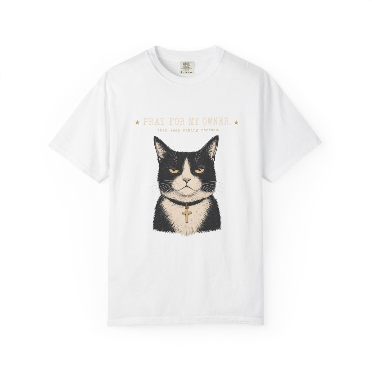 Pray For My Owner They Keep Making Choices Funny Christian Cat Shirt | Grumpy Tuxedo Cat Faith Tee | Funny Cat Mom Christian Shirt