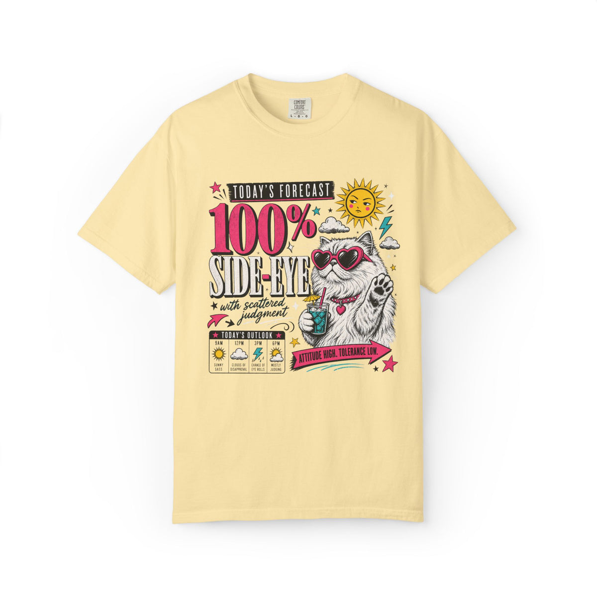 "Today's Forecast: 100% Side-Eye" Funny Cat T-Shirt | Comfort Colors 1717 | Sassy Cat Weather Meme Tee