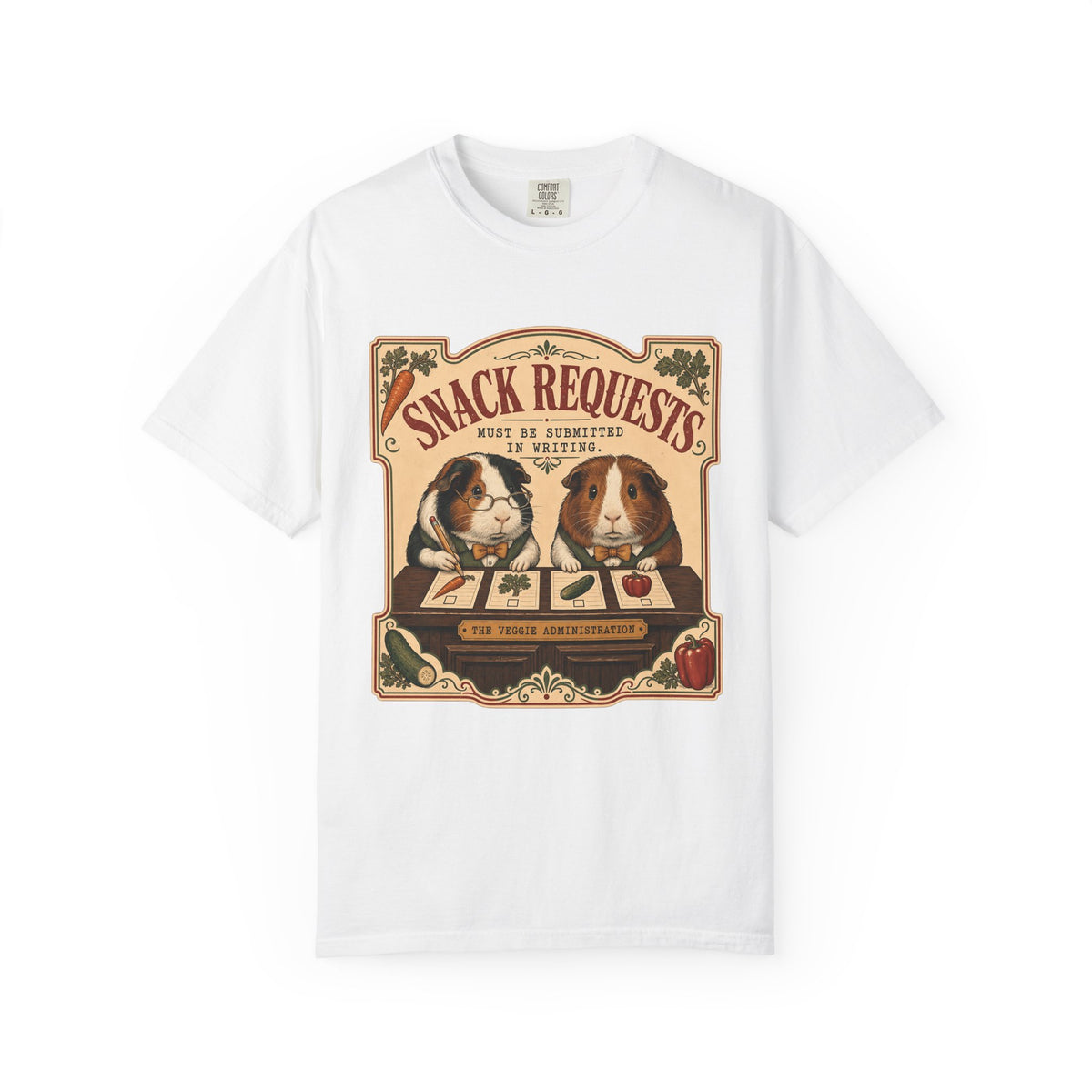 Snack Requests Must Be Submitted In Writing Shirt | Funny Guinea Pig Comfort Colors Tee | The Veggie Administration Shirt | Vintage Guinea Pig T-Shirt